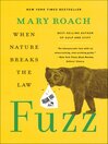 Fuzz [electronic book] : When nature breaks the law